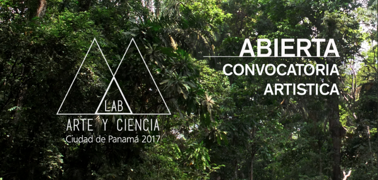 Ya está abierta la Convocatoria Artística para el LAB 2017: Ciudad de Panamá